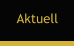 Aktuell